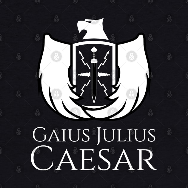 Gaius Julius Caesar - Ancient Roman History - SPQR Rome by Styr Designs